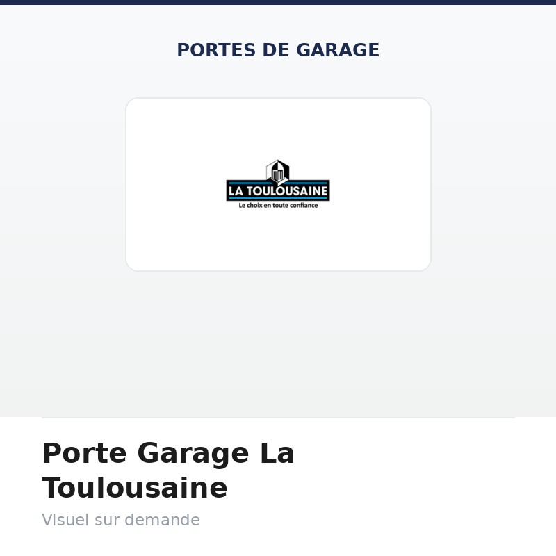 Porte Garage La Toulousaine